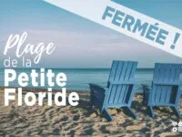 Fermeture de la plage de la Petite Floride