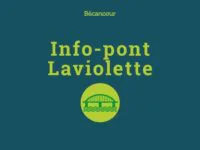 Info-travaux pont Laviolette