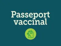 Le passeport vaccinal obligatoire!