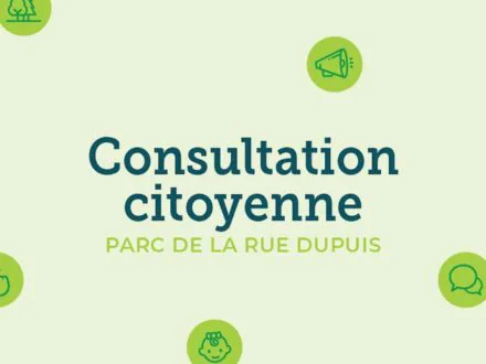 Consultation citoyenne | Parc de la rue Dupuis