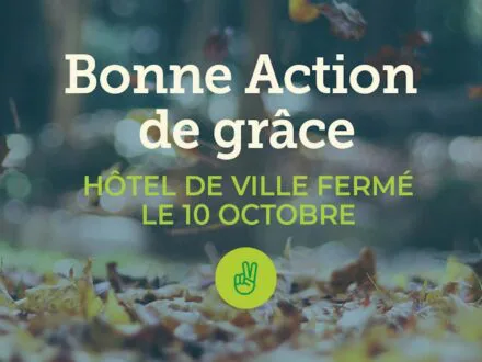 Fermeture des bureaux administratifs | Action de grâce