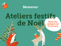 Ateliers festifs de Noël le 1er décembre