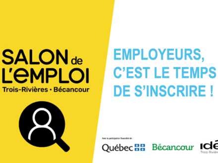 Salon de l’Emploi Trois-Rivières Bécancour 2024 | Employeurs, c’est le temps de s’inscrire !