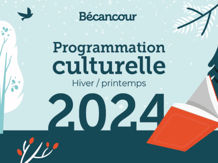 Place à la programmation culturelle hiver-printemps 2024