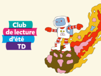 Club de lecture d’été TD : c’est le temps de s’inscrire !