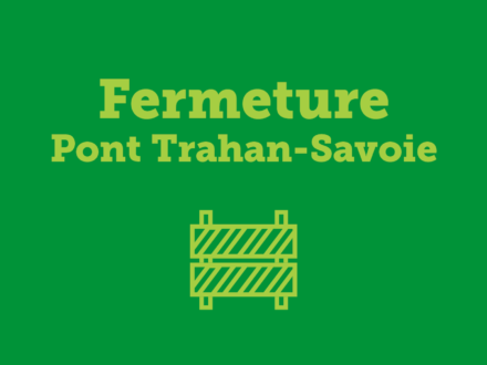 Le pont Trahan-Savoie fermé jusqu’au 18 octobre