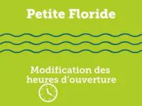 Modification des heures d’ouverture de la petite Floride dès le 20 août 2024