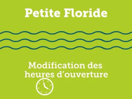 Modification des heures d’ouverture de la petite Floride dès le 20 août 2024