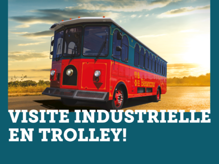 Visite en semaine du parc industriel à bord du trolley