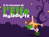 Activité d’halloween : Astrid l’elfe maladroite a besoin des familles courageuses !