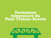 Secteur du pont Trahan-Savoie à éviter